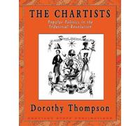 Dorothy Thompson The Chartists (Tascabile)