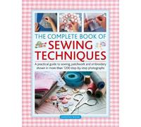 Dorothy Wood The Complete Book of Sewing Techniques (Copertina rigida)