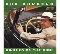 Dorough,Bob - Right on My Way Home