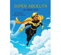 Dorreth Goldson-Todman Super Abuelita al Rescate (Copertina rigida)
