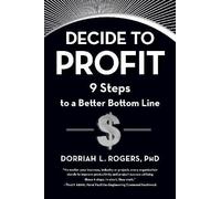 Dorriah Rogers Decide to Profit (Copertina rigida)