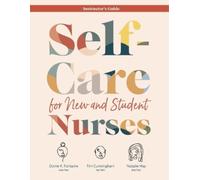 Dorrie K Fontaine Tim Cunni INSTRUCTOR GUIDE for Self-Care for New a (Tascabile)