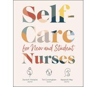 Dorrie K Fontaine Tim Cunningham N Self-Care for New and Stud (Copertina rigida)