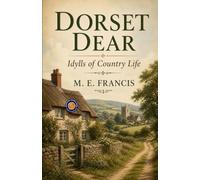 Dorset Dear Idylls of Country Life