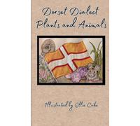 Dorset Dialect: Plants and Animals