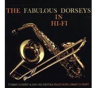 Dorsey Brothers - Fabulous Dorseys In Hi-Fi