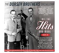 Dorsey Brothers Orchestra, the - All the Hits and More 1928-35