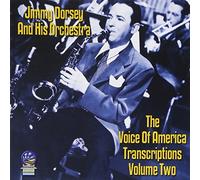 Dorsey, Jimmy & His Orchestra - Voice Of America Transcriptions Pt. 2