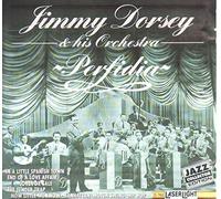 Jimmy Dorsey & His Orchestra - Jimmy Dorsey-Perfidia