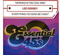 Dorsey, Lee - Working In The Coal Mine/Everything I Do Gonh Be F