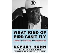 Dorsey Nunn What Kind of Bird Can't Fly (Tascabile)