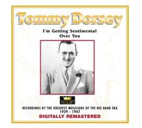 Dorsey,Tommy - Dorsey,Tommy - I'm Getting Sentimental Over You