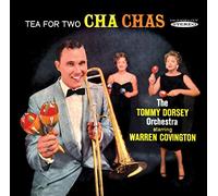 Dorsey, Tommy & Orchestra - Tea For Two Cha Chas