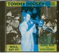 Dorsey, Tommy - Well Git It