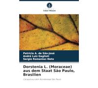 Dorstenia L. (Moraceae) aus dem Staat São Paulo, Brasilien: Carapiá aus dem Bundesstaat São Paulo