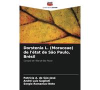 Dorstenia L. (Moraceae) de l'état de São Paulo, Brésil: Carapiá de l'État de São Paulo