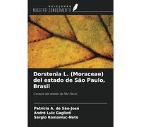 Dorstenia L. (Moraceae) del estado de São Paulo, Brasil: Carapiá del estado de São Paulo