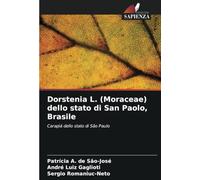 Dorstenia L. (Moraceae) dello stato di San Paolo, Brasile: Carapiá dello stato di São Paulo