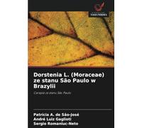 Dorstenia L. (Moraceae) ze stanu São Paulo w Brazylii: Carapiá ze stanu São Paulo