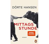 Dorte Hansen Mittagsstunde (Copertina rigida)