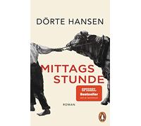 Dorte Hansen Mittagsstunde (Tascabile)