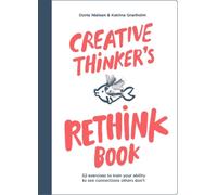 Dorte Nielsen Katrine Granholm Creative Thinker's Rethink Book (Tascabile)