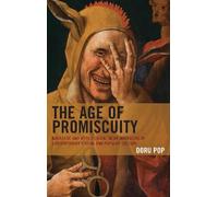 Doru Pop The Age of Promiscuity (Copertina rigida)