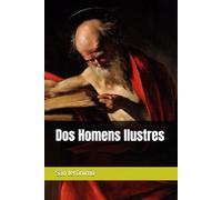 Dos Homens Ilustres: Des Viris Illustribus