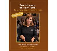 "DOS IDIOMAS, UN SABOR": MI LIBRO DE RECETAS
