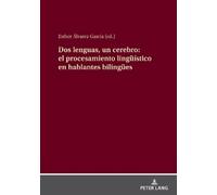 DOS Lenguas, Un Cerebro: El Procesamiento Lingueístico En Hab (Copertina rigida)