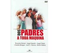 Dos Padres a Toda Maquina
