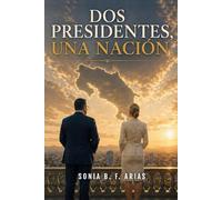 Dos presidentes y una nación
