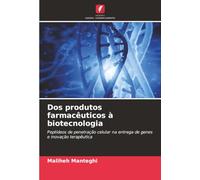 Dos produtos farmacêuticos à biotecnologia: Peptídeos de penetração celular na entrega de genes e inovação terapêutica
