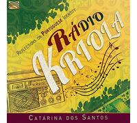 Dos Santos Catarina - Radio Kriola Reflections On Portoguese