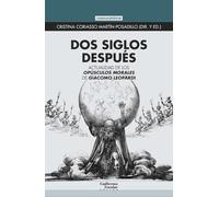Dos siglos después: Actualidad de los Opúsculos morales de Giacomo Leopardi