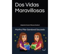 Dos Vidas Maravillosas