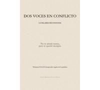 Dos voces en conflicto: La palabra reconocida