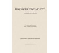 Dos voces en conflicto: La palabra reconocida