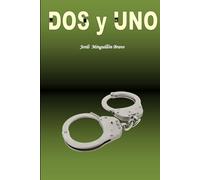 DOS y UNO