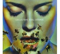 Dosage by Collective Soul (1999-04-05)