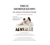 Doshin So Yuuki So This is Shorinji Kempo (Tascabile) This Is Shorinji Kempo