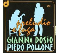 Dosio Gianni & Pollo - Preludio E Fuga