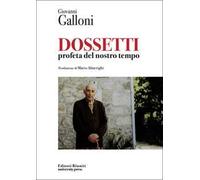 Dossetti. Profeta del nostro tempo
