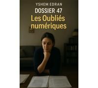 Dossier 47: « Survivre à la précarité et à l’exclusion dans un monde hyperconnecté »