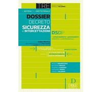 Dossier Decreto Sicurezza e intercettazioni