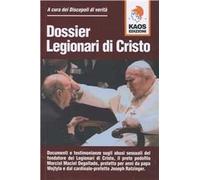 Dossier legionari di Cristo