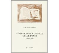 Dossier sulla critica delle fonti (1896-1909)