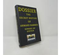 Dossier: The Secret History of Armand Hammer