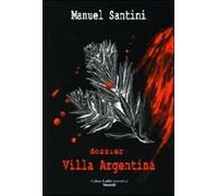 Dossier. Villa Argentina