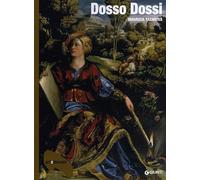 Dosso Dossi. Ediz. illustrata